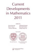 David Jerison, Barry Mazur, Wilfried Schmid, Richard Stanley, Shing-Tung Yau - Current Developments in Mathematics, 2011, Häftad