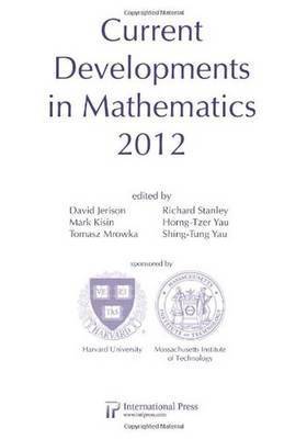 Current Developments in Mathematics, 2012 1