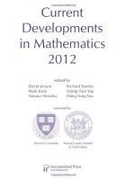 Current Developments in Mathematics, 2012 1