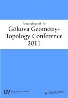 Proceedings of the Gokova Geometry-Topology Conference 2011 1