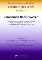 Bruce C Berndt, Shaun Cooper, Nayandeep Deka, Tim Huber, Michael J. Schlosser - Ramanujan Rediscovered, Häftad