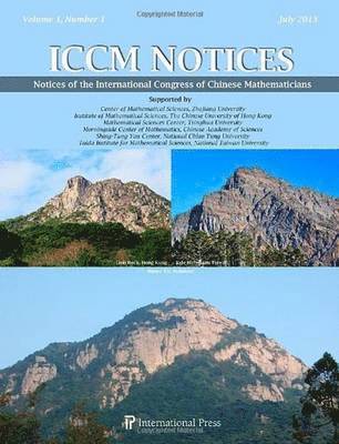 Notices of the International Congress of Chinese Mathematicians (ICCM Notices), Volume 1, No. 1