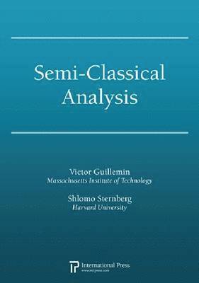 Semi-Classical Analysis 1