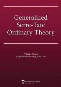 bokomslag Generalized Serre-Tate Ordinary Theory