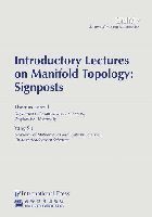 Introductory Lectures on Manifold Topology