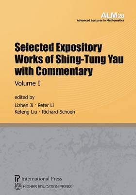 Selected Expository Works of Shing-Tung Yau with Commentary 2 Volume Set 1