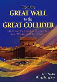 bokomslag From the Great Wall to the Great Collider