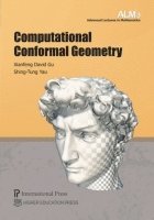 Xianfeng David Gu - Computational Conformal Geometry, Häftad
