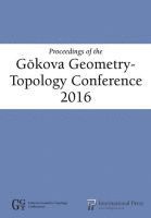Selman Akbulut, Denis Auroux, Turgut Önder - Proceedings of the Gökova Geometry-Topology Conference 2016, Häftad