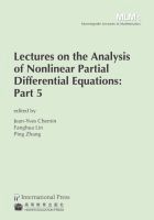 Jean-Yres Chemin, Fanghua Lin, Ping Zhang - Lectures on the Analysis of Nonlinear Partial Differential Equations, Häftad