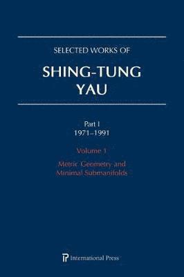Selected Works of Shing-Tung Yau 19711991: 5-Volume Set 1