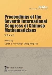 bokomslag Proceedings of the Seventh International Congress of Chinese Mathematicians, Volume I