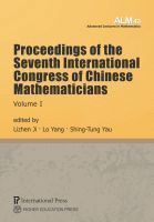 Lizhen Ji, Lo Yang, Shing-Tung Yau - Proceedings of the Seventh International Congress of Chinese Mathematicians, Volume I, Häftad