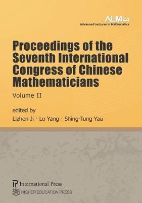 Proceedings of the Seventh International Congress of Chinese Mathematicians, Volume II 1