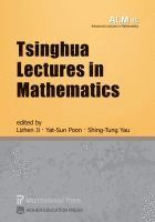 Yat-Sun Poon, Lizhen Ji, Yat-Sun Poon, Shing-Tung Yau - Tsinghua Lectures in Mathematics, Häftad