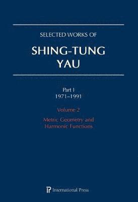 bokomslag Selected Works of Shing-Tung Yau 19711991: Volume 2