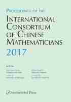 Proceedings of the International Consortium of Chinese Mathematicians, 2017 1