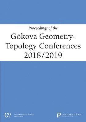 Selman Akbulut, Denis Auroux, Turgut Onder - Proceedings of the Gökova Geometry-Topology Conferences, 2018/2019, Häftad