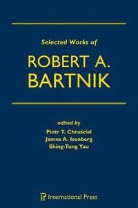 bokomslag Selected Works of Robert A. Bartnik
