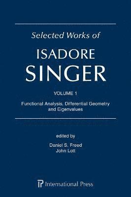 Selected Works of Isadore Singer: Volume 1 1
