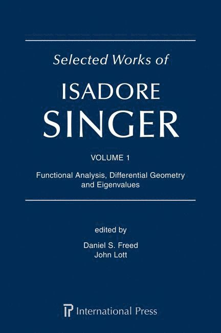 Selected Works of Isadore Singer: Volume 1