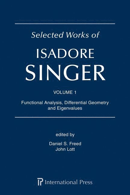 Selected Works of Isadore Singer: Volume 1 1