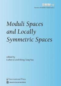 bokomslag Moduli Spaces and Locally Symmetric Spaces