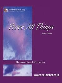 Prove All Things Workbook 1