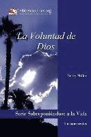 La Voluntad de Dios 1