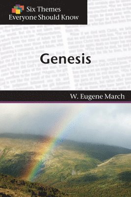 Six Themes in Genesis Everyone Should Know 1