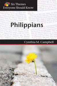 bokomslag Six Themes in Philippians Everyone Should Know