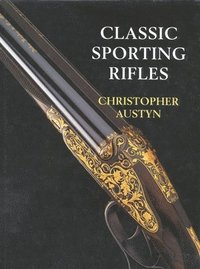 bokomslag Classic Sporting Rifles
