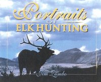 bokomslag Portraits Of Elk Hunting