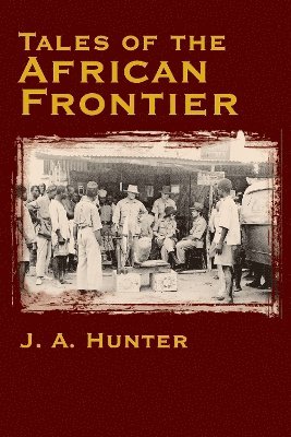 bokomslag Tales of the African Frontier