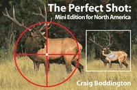 bokomslag The Perfect Shot, Mini-Edition North America
