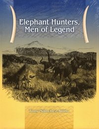 bokomslag Elephant Hunters Men of Legend