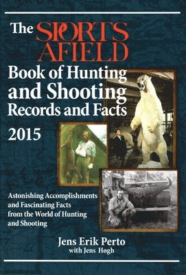 bokomslag Sports Afield Book Hunting Shooting Records Facts