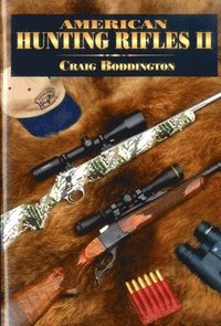 bokomslag American Hunting Rifles II