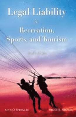 Legal Liability in Recreation, Sports, & Tourism 1