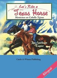 bokomslag Let's Ride a Texas Horse - Bilingual