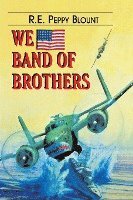 bokomslag We Band of Brothers