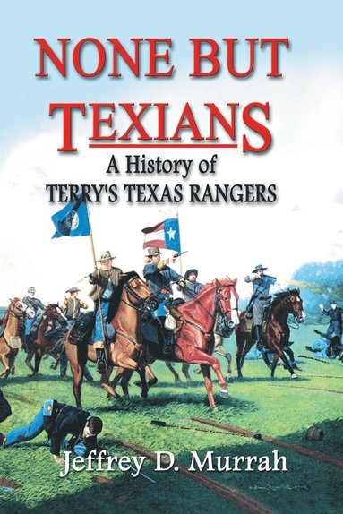 bokomslag None But Texians