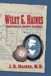 bokomslag Wiley G. Haines