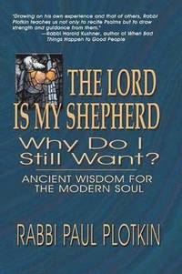 bokomslag The Lord Is My Shepherd, Why Do I Still Want?