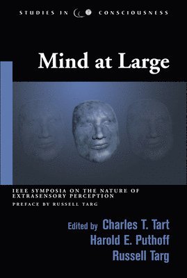 Mind at Large: IEEE Symposia on the Nature of Extrasensory Perception