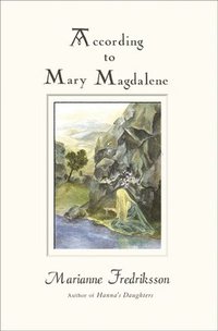 bokomslag According to Mary Magdalene