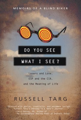 Russell Targ - Do You See What I See, Häftad