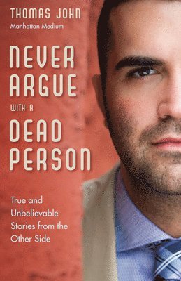 Never Argue with a Dead Person 1