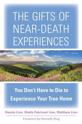 bokomslag Gifts of Near-Death Experience