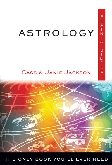 Cass Jackson, Janie Jackson - Astrology, Plain and Simple, Häftad